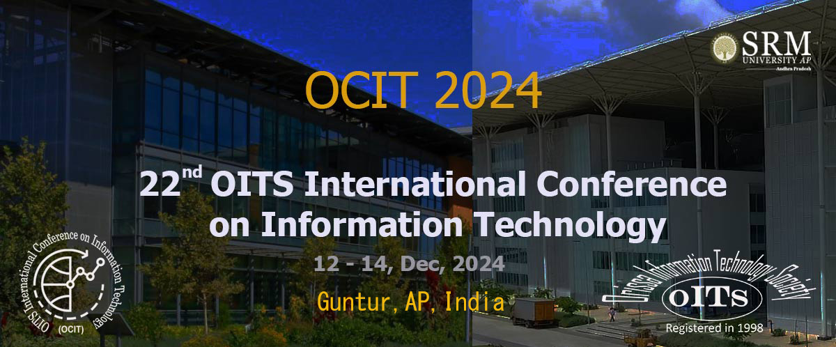 22nd OITS International Conference on Information Technology (OCIT)